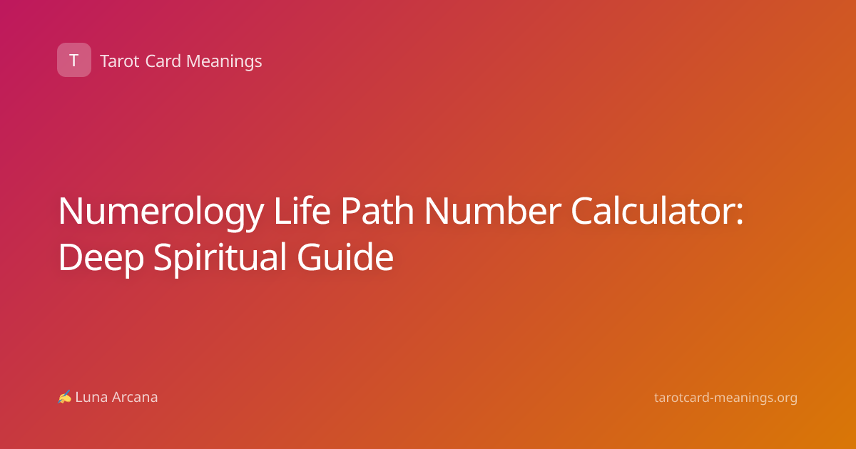 Numerology Life Path Number Calculator: Deep Spiritual Guide