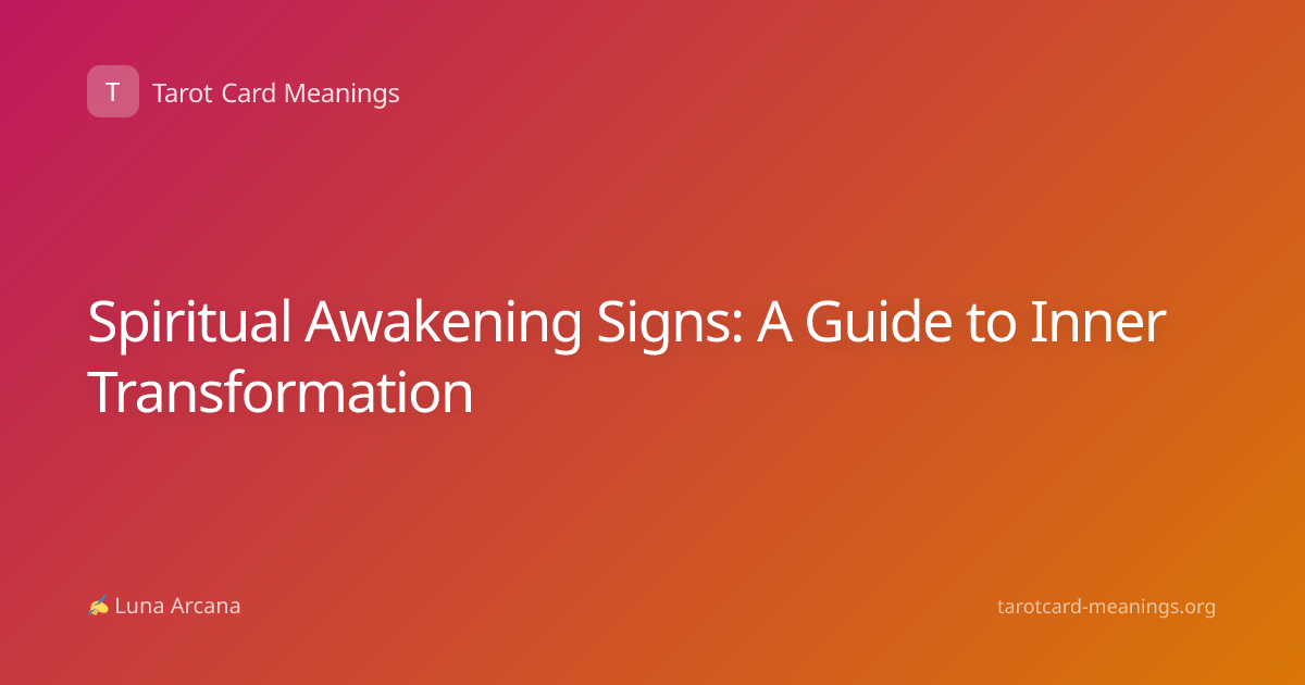 Spiritual Awakening Signs: A Guide to Inner Transformation