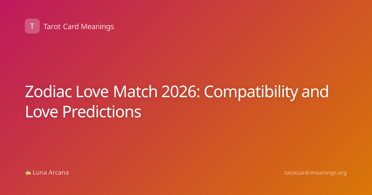 Zodiac Love Match 2026: Compatibility and Love Predictions